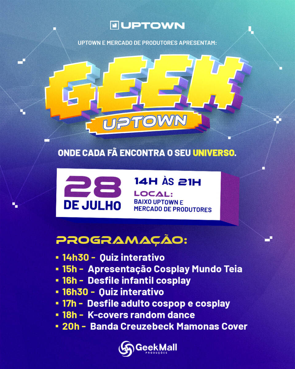 Arte Evento Geek Uptown Barra